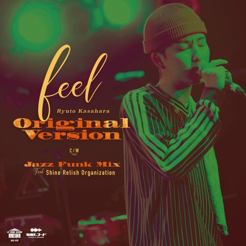 Kasahara Ryuto / 笠原瑠斗 / feel Original Version / Jazz Funk Mix feat.Shine Relish Organization (7")