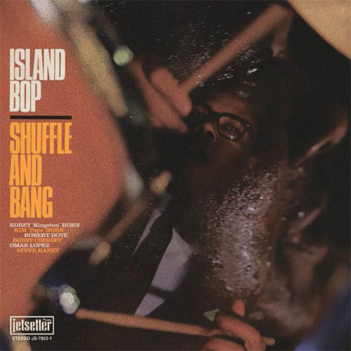 SHUFFLE AND BANG / ISLAND BOP (LP)