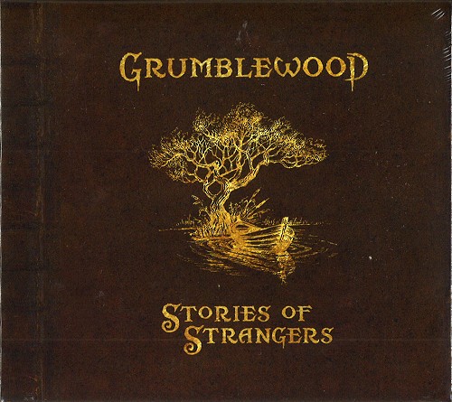 GRUMBLEWOOD / STORIES OF STRANGERS