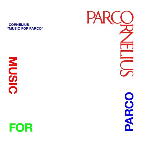 MUSIC FOR PARCO/Cornelius/コーネリアス/限定盤/45回転/WHITE VINYL 