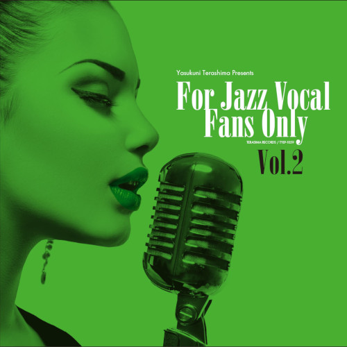 V.A. (YASUKUNI TERASHIMA) / V.A.(寺島靖国) / For Jazz Vocal Fans Only Vol.2(LP)