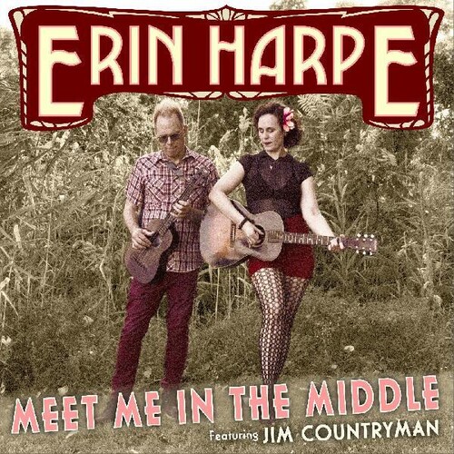 ERIN HARPE / MEET ME IN THE MIDDLE (CD) 