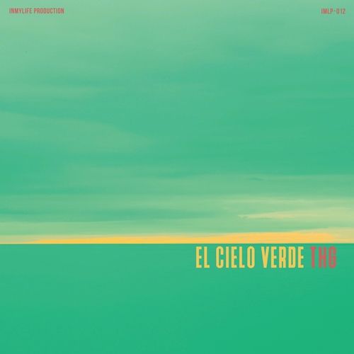 THG / El Cielo Verde