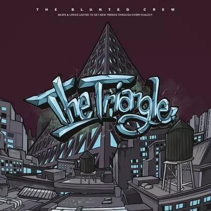 The B.L.U.N.T.E.D. Crew / The Triangle "CD"