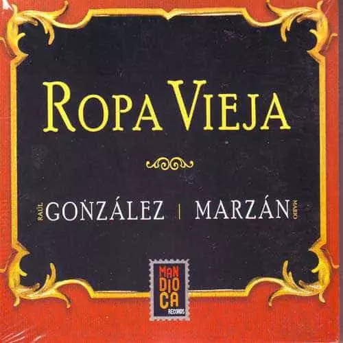 RAUL GONZALEZ & MARIO MARZAN / ラウル・ゴンサレス & マリオ・マルサン / ROPA VIEJA