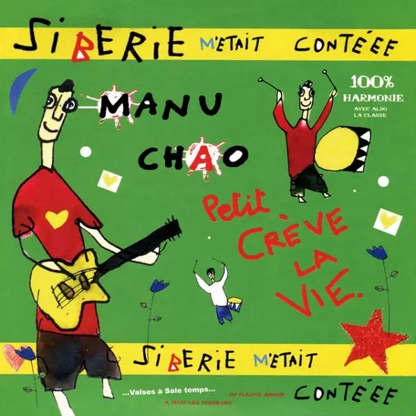 MANU CHAO / マヌ・チャオ / SIBERIE M`ETAIT CONTEEE