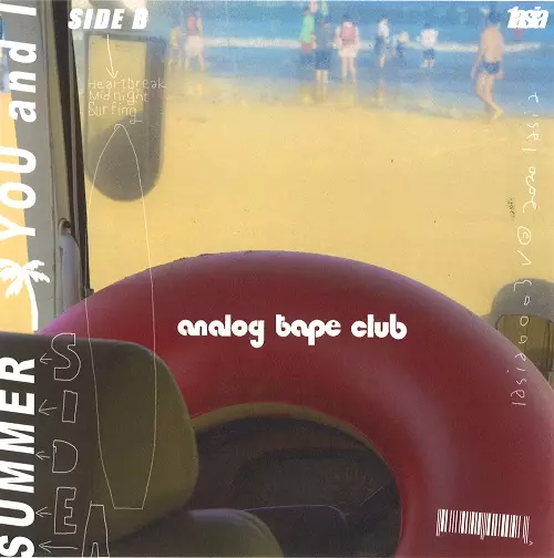ANALOG TAPE CLUB / アナログ・テープ・クラブ / SUMMER YOU AND I / HEARTBREAK MIDNIGHT SURFING (7")