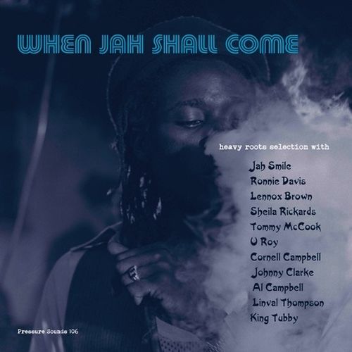 V.A. / WHEN JAH SHALL COME