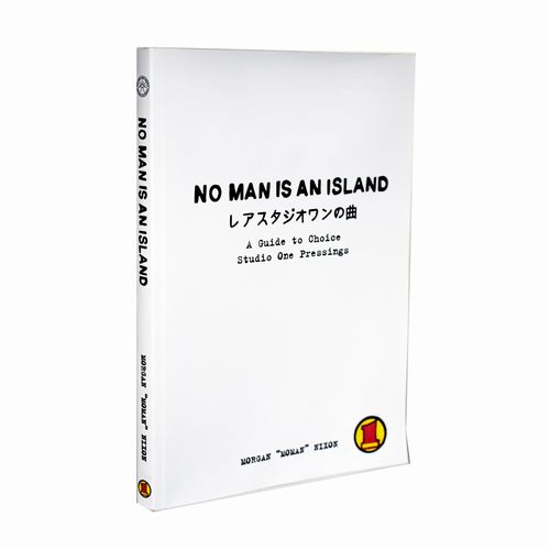 MORGAN NIXON / NO MAN IS AN ISLAND : A GUIDE TO CHOICE STUDIO ONE PRESSINGS / レアスタジオワンの曲