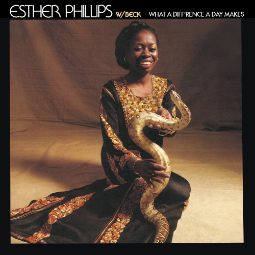 ESTHER PHILLIPS / エスター・フィリップス / What A Diff’rence A Day Makes
