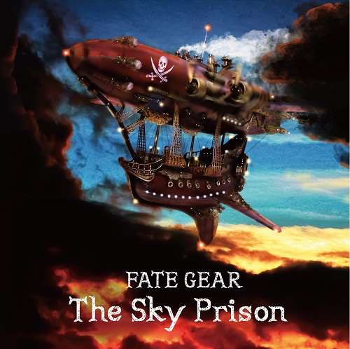 FATE GEAR / The Sky Prison