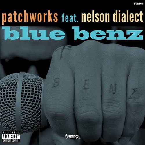 PATCHWORKS FEAT. NELSON DIALECT / BLUE BENZ 7"