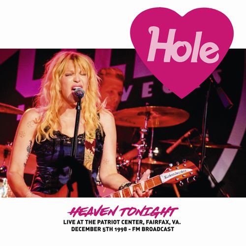 HOLE / ホール / HEAVEN TONIGHT: LIVE AT THE PATRIOT CENTER, FAIRFAX, VA. DECEMBER 5TH 1998 - FM BROADCAST (LP)