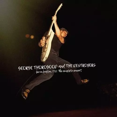 GEORGE THOROGOOD (AND THE DESTROYERS) / ジョージ・サラグッド GEORGE THOROGOOD (AND THE DESTROYERS) / ジョージ・サラグッド
