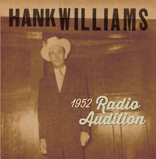 HANK WILLIAMS / ハンク・ウィリアムズ / 1952 RADIO AUDITIONS [7"] 