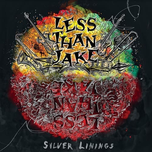 LESS THAN JAKE / Silver Linings