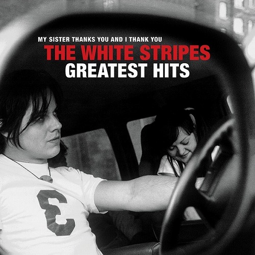 WHITE STRIPES / ホワイト・ストライプス / THE WHITE STRIPES GREATEST HITS (CD)