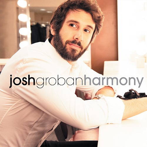 JOSH GROBAN / ジョシュ・グローバン / HARMONY (CD)
