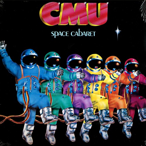 CMU / SPACE CABARET - 180g LIMITED VINYL/REMASTER