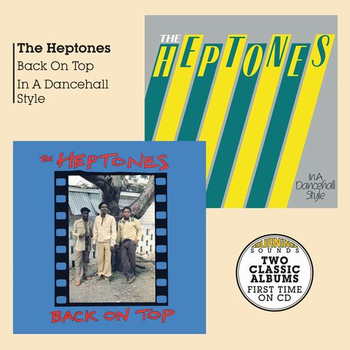 HEPTONES / ヘプトーンズ / BACK ON TOP + IN A DANCEHALL STYLE