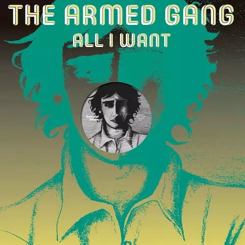 ARMED GANG / ALL I WANT (12")