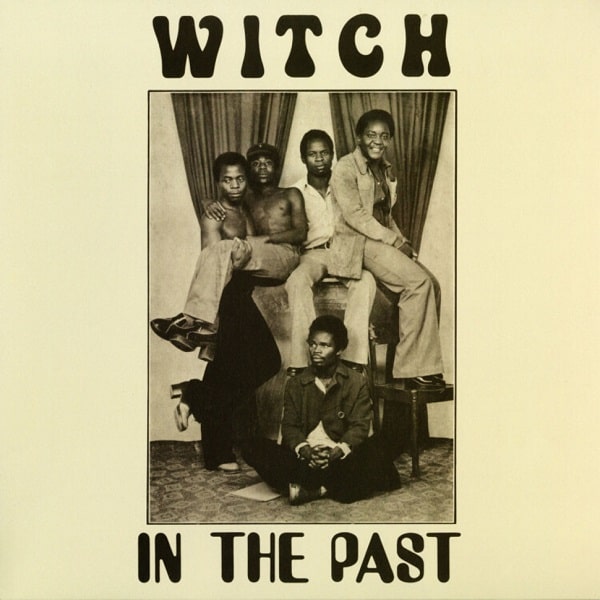 WITCH (AFRO) / ウィッチ / IN THE PAST