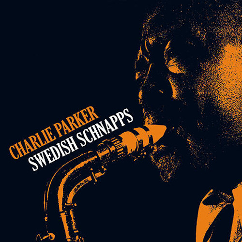CHARLIE PARKER / チャーリー・パーカー / Swedish Schnapps(LP/180g/BLUE VINYL)