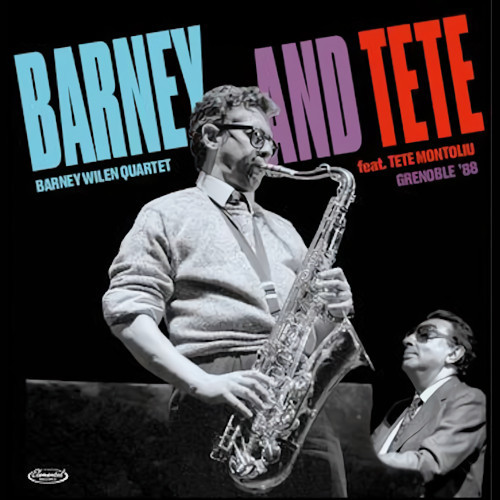 BARNEY WILEN / バルネ・ウィラン / Barney Wilen quartet feat. Tete Montoliu Grenoble ‘88(2CD)
