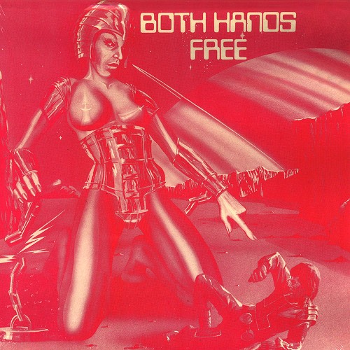 BOTH HANDS FREE / BOTH HANDS FREE: LIMITED 450 COPIES VINYL - 180g LIMITED VINYL