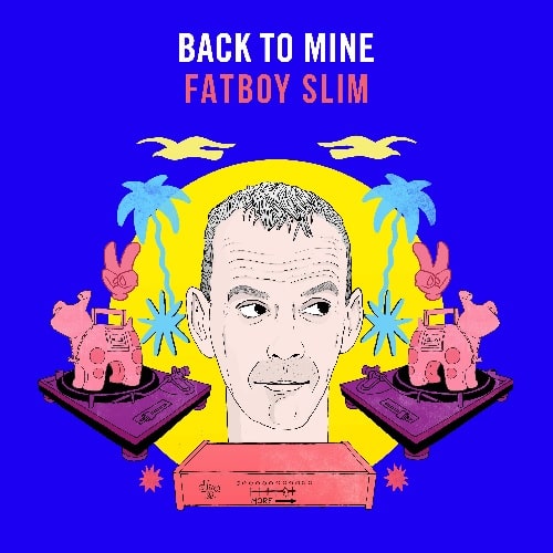 FATBOY SLIM / ファットボーイ・スリム / BACK TO MINE (2CD)