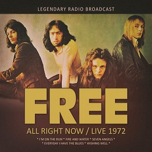 FREE / フリー / ALL RIGHT NOW / LIVE 1972