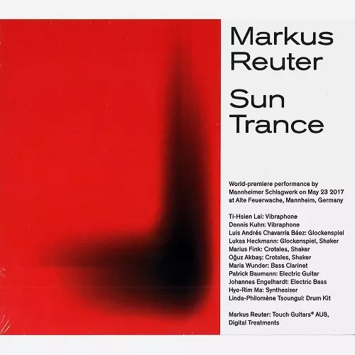 MARKUS REUTER / SUN TRANCE
