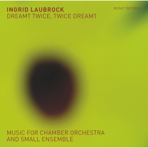 INGRID LAUBROCK / イングリッド・ラブロック / Dreamt Twice, Twice Dreamt(2CD)