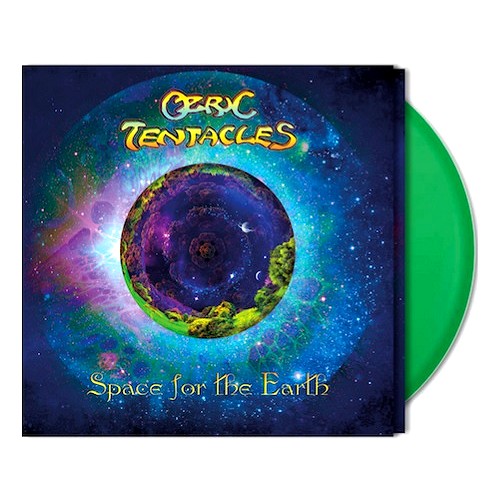 OZRIC TENTACLES / オズリック・テンタクルズ / SPACE FOR THE EARTH: SPECIAL LIMITED EDITION GREEN VINYL - 180g LIMITED VINYL