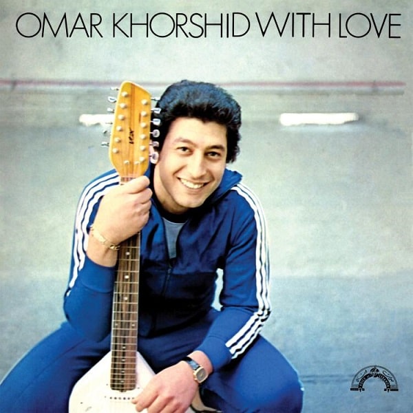 OMAR KHORSHID / WITH LOVE