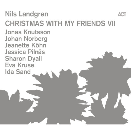 Christmas With My Friends Vii Nils Landgren ニルス ラングレン Jazz ディスクユニオン オンラインショップ Diskunion Net