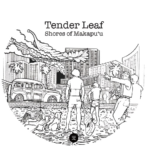 TENDER LEAF / テンダー・リーフ / SHORES OF MAKAPUU / COAST TO COAST (LTD.COKE CLEAR VINYL) (7")