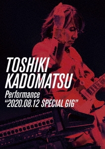 TOSHIKI KADOMATSU / 角松敏生 / TOSHIKI KADOMATSU Performance"2020.08.12 SPECIAL GIG"(DVD)