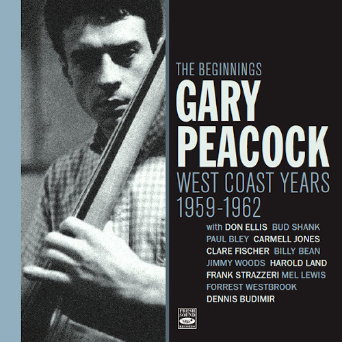GARY PEACOCK / ゲイリー・ピーコック / Beginnings-West Coast Years 1959-1962