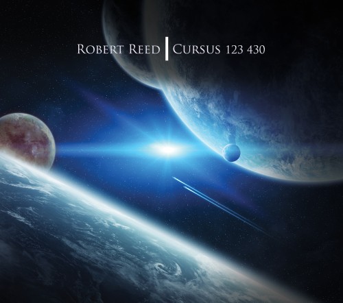 ROBERT REED / ロバート・リード / CURSUS 123 430: CD+DVD
