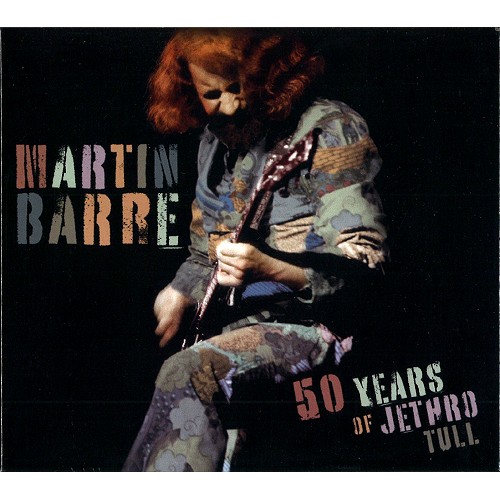 MARTIN BARRE / マーティン・バレ / 50 YEARS OF JETHRO TULL