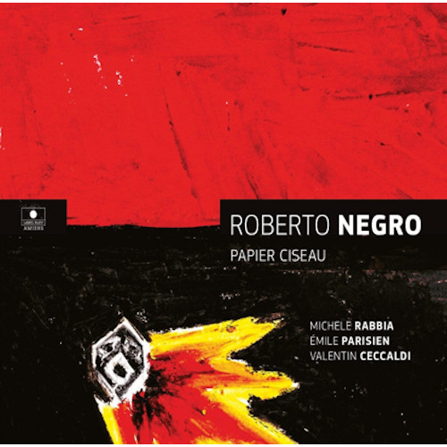 ROBERTO NEGRO / ロベルト・ニグロ / Papier Ciseau