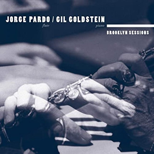 JORGE PARDO(JAZZ) / ホルヘ・パルド / Brooklyn Sessions