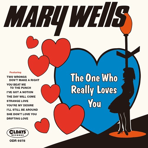 MARY WELLS / メリー・ウェルズ / ワン・フー・リアリー・ラヴズ・ユー + レコーデッド・ライヴ・オン・ステージ