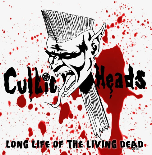 CULTIC HEADS / LONG LIFE OF LIVING DEAD (LP)