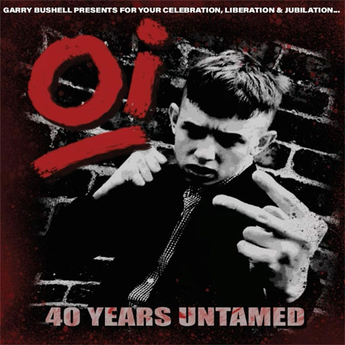 V.A.  / オムニバス / OI! 40 YEARS UNTAMED (LP)