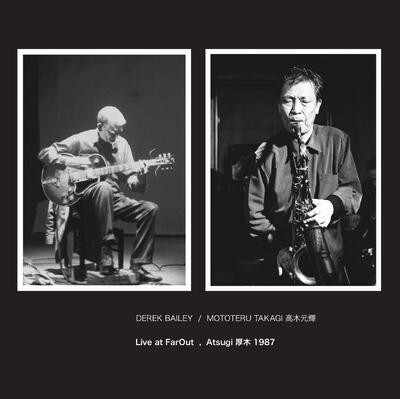 DEREK BAILEY / デレク・ベイリー / Live at FarOut, Atsugi 1987(LP)