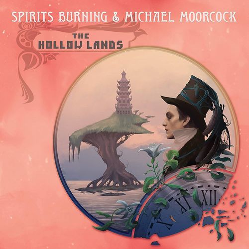 SPIRITS BURNING & MICHAEL MOORCOCK / THE HOLLOW LANDS