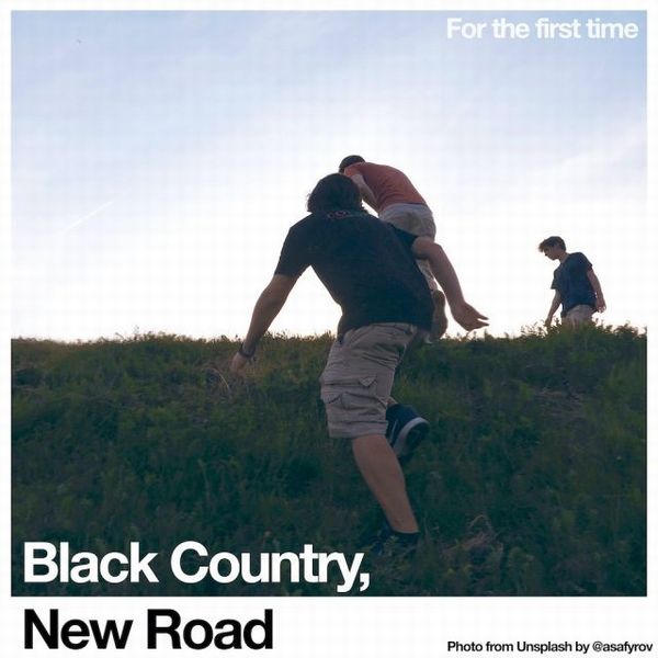 BLACK COUNTRY, NEW ROAD / ブラック・カントリー・ニュー・ロード / FOR THE FIRST TIME (BLACK VINYL)