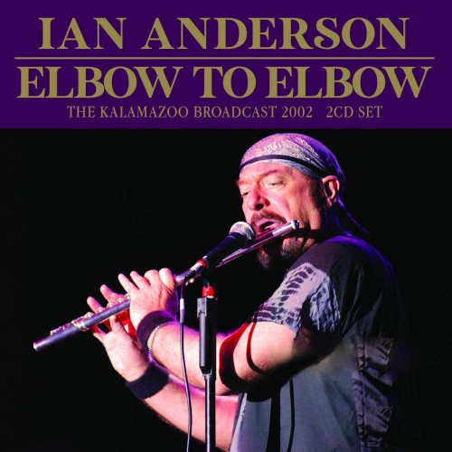 IAN ANDERSON / イアン・アンダーソン / ELBOW TO ELBOW